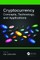 Cryptocurrency Concepts, Technology, and Applications