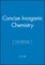 Concise Inorganic Chemistry 5e