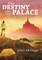 Your Destiny and Your Palace