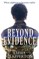 Beyond Evidence