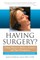 Having Surgery?