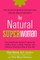 The Natural Superwoman