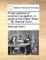 A New Epitome of Practical Navigation; Or Guide to the Indian Seas. ... by Samuel Dunn, ...