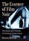 The Essence of Film Noir