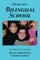 Diary of a Bilingual School