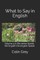What to Say in English