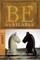 Be Available: Accepting the Challenge to Confront the Enemy