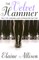 The Velvet Hammer