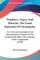 Prophecy, Types, And Miracles, The Great Bulwarks Of Christianity