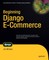 Beginning Django E-Commerce