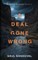A Deal Gone Wrong
