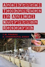 Analytical Techniques In Animal Nutrition Research Analytical Techniques In Animal Nutrition Research