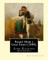 Round About a Great Estate (1880). By