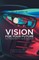 Vision for Your Future to Prosperity & Romance
