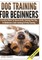 Dog Training for Beginners