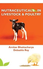 Nutraceuticals in Livestock and Poultry Nutraceuticals in Livestock and Poultry