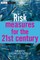 Risk Measures for the 21st Cen