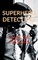Superhero detectives