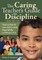 The Caring Teacher&#8242;s Guide to Discipline