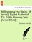 A Woman at the Helm. [A Novel.] by the Author of 'Dr. Edith Romney, ' Etc. [Anne Elliot.]