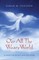 O'er All The Weary World