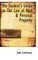 The Student's Guide to the Law of Real & Personal Property