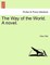 The Way of the World. a Novel.
