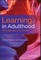 Learning in Adulthood
