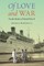 Of Love and War