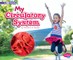 My Circulatory System