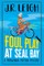 Foul Play at Seal Bay
