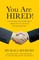 You Are HIRED!
