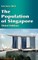 The Population of Singapore (Third Edition)