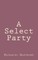 A Select Party