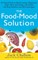 The Food-Mood Solution