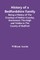 History Of A Bedfordshire Family; Being A History Of The Crawleys Of Nether Crawley, Stockwood, Thurleigh And Yelden In The County Of Bedford