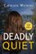 Deadly Quiet