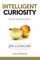 Intelligent Curiosity