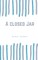 A closed Jar