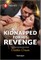 Kidnapped for His Revenge