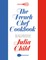 The French Chef Cookbook