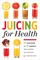Juicing for Health