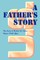 A Father's Story