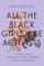 All the Black Girls Are Activists