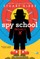 Spy School Project X