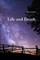 Life and Death