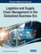 Logistics and Supply Chain Management in the Globalized Business Era