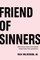 Friend of Sinners