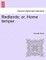 Redlands; Or, Home Temper.