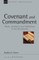 Covenant and Commandment
